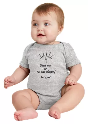 Feed Me or No One Sleeps! Baby Bodysuit